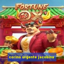 corino urgente jacobina