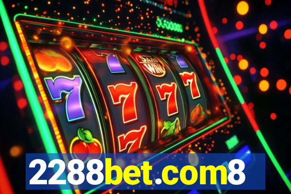 2288bet.com8