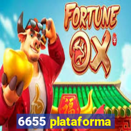 6655 plataforma