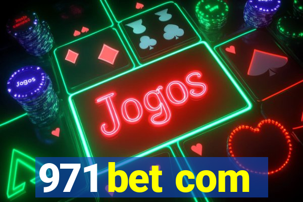 971 bet com