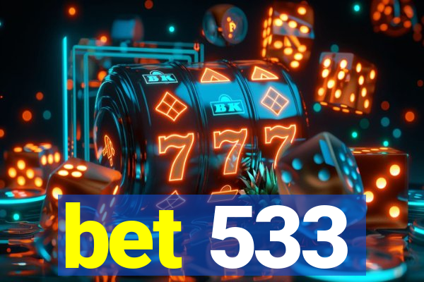 bet 533