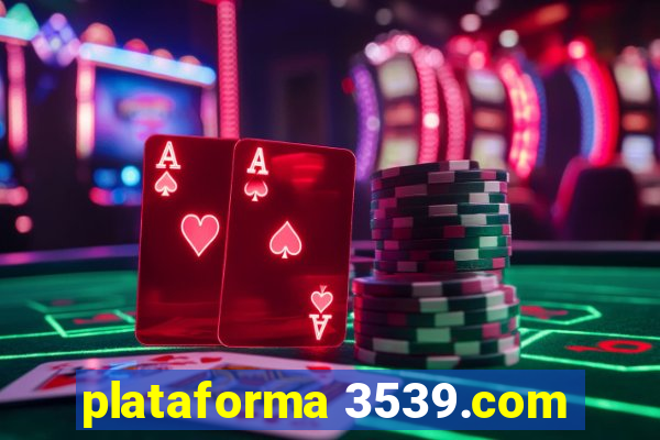 plataforma 3539.com