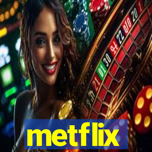 metflix