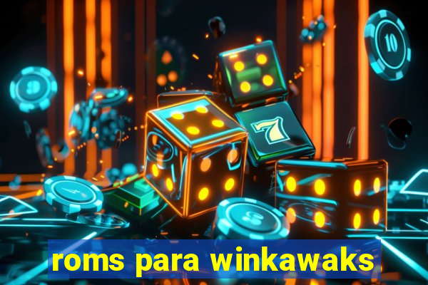 roms para winkawaks