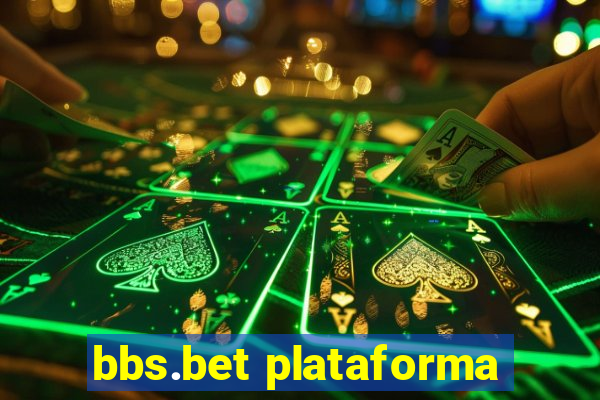 bbs.bet plataforma