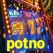 potno