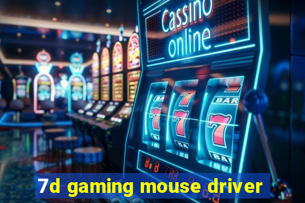 7d gaming mouse driver