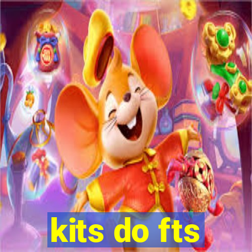 kits do fts