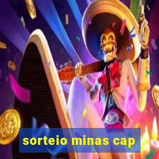 sorteio minas cap