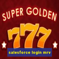 salesforce login mrv