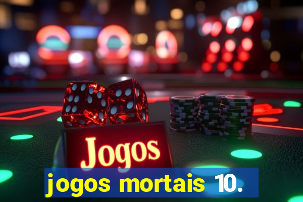 jogos mortais 10.