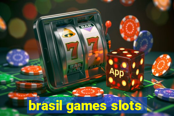 brasil games slots