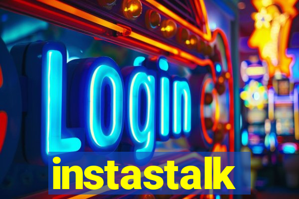 instastalk