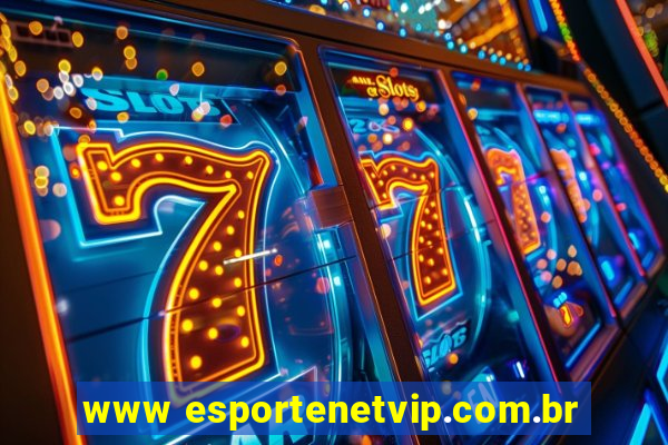 www esportenetvip.com.br