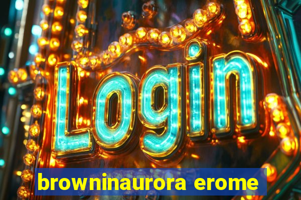 browninaurora erome