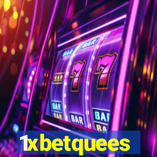 1xbetquees