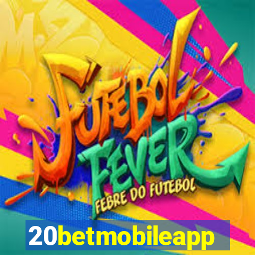 20betmobileapp