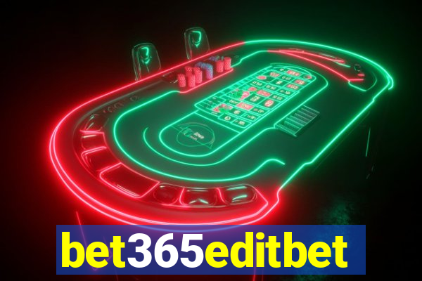 bet365editbet