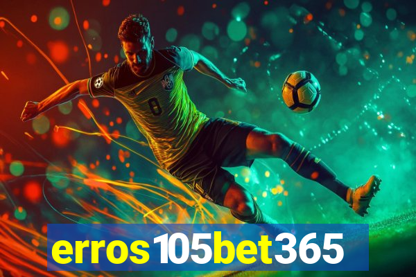 erros105bet365