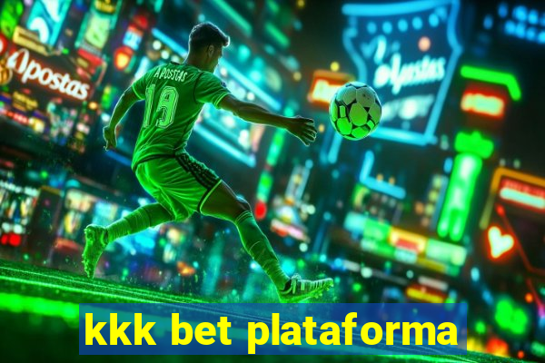 kkk bet plataforma