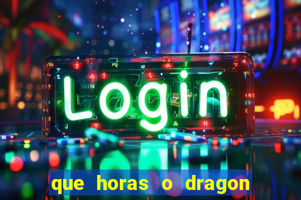 que horas o dragon fortune paga