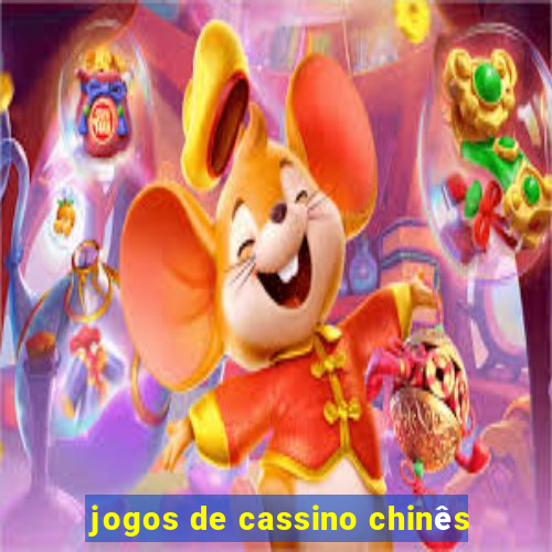 jogos de cassino chinês