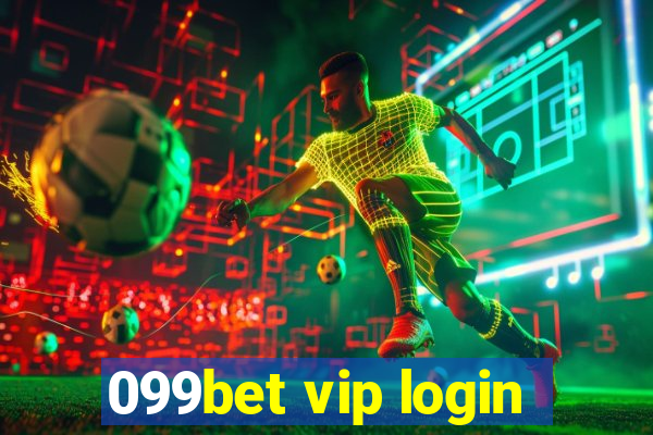 099bet vip login