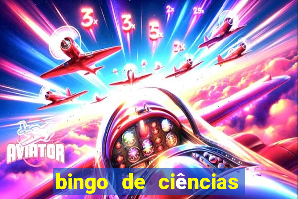 bingo de ciências 6 ano