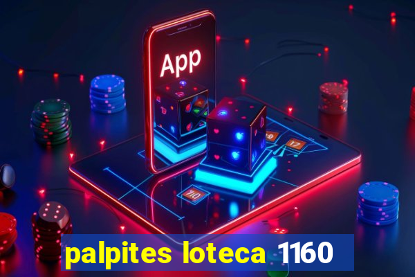 palpites loteca 1160