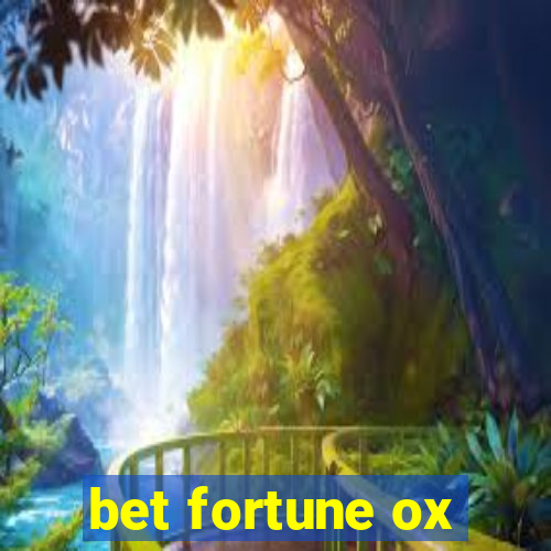 bet fortune ox