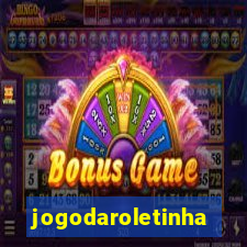 jogodaroletinha