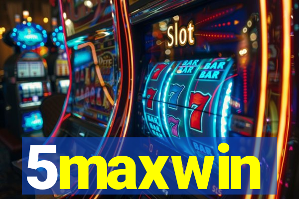 5maxwin