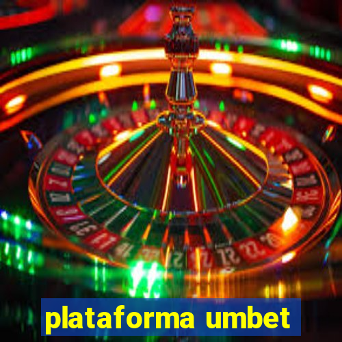 plataforma umbet