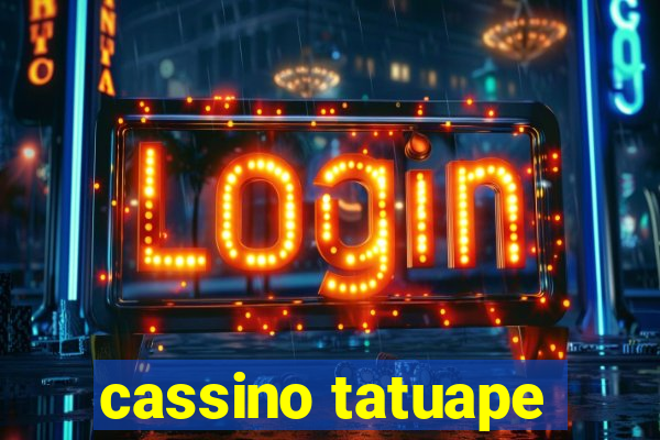 cassino tatuape