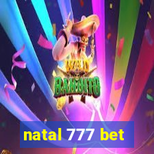 natal 777 bet