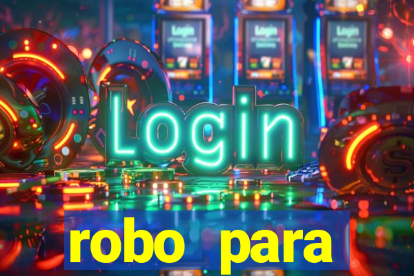 robo para plataforma de jogos