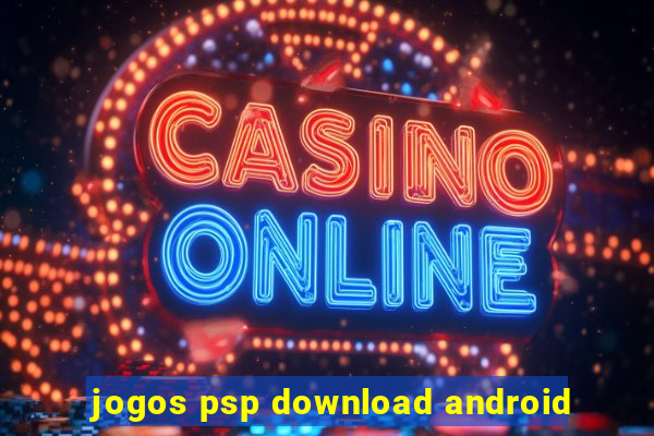 jogos psp download android