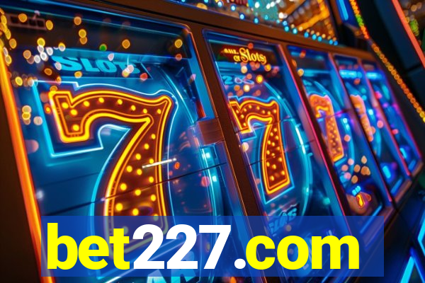 bet227.com