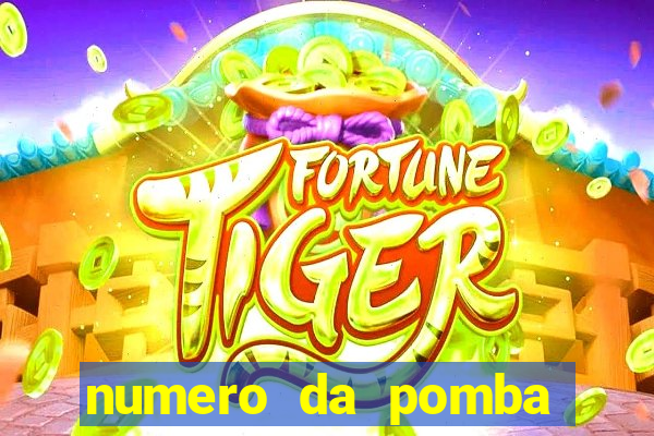 numero da pomba jogo do bicho