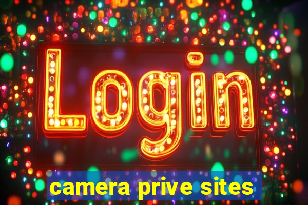 camera prive sites