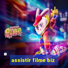 assistir filme biz