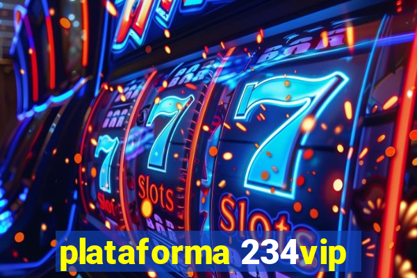 plataforma 234vip