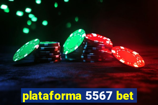 plataforma 5567 bet