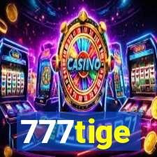 777tige