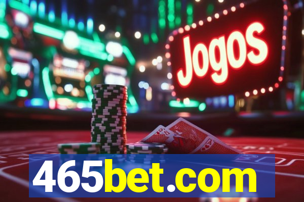 465bet.com