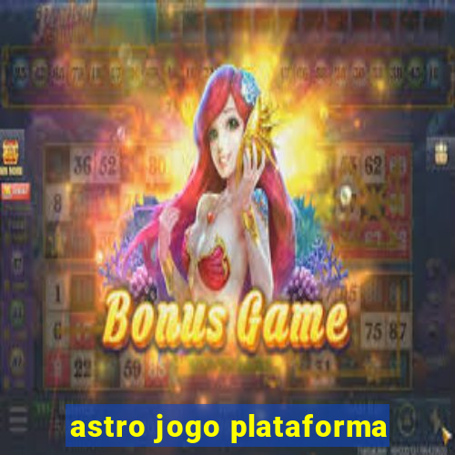 astro jogo plataforma