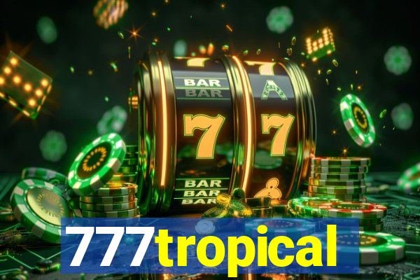 777tropical