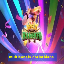 multicanais corinthians