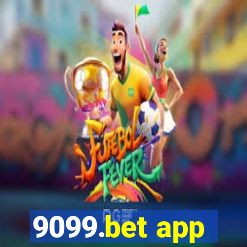 9099.bet app