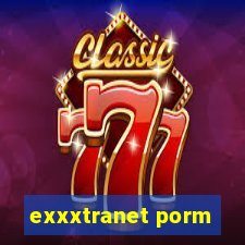 exxxtranet porm